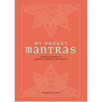 My Pocket Mantras - Powerful Words to Connect, Comfort, and Protect