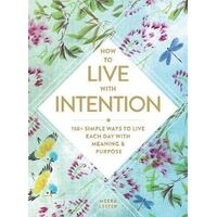 How to Live with Intention
