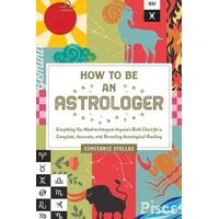 How to Be an Astrologer