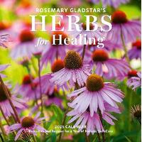 Rosemary Gladstar's Herbs for Healing Wall Calendar 2025: Remedies and Recipes for a Year of Holistic Self-Care