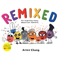 Remixed: An inspiring story about our families