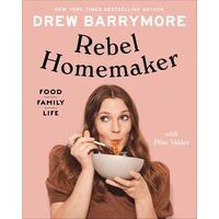 Rebel Homemaker: Food, Family, Life