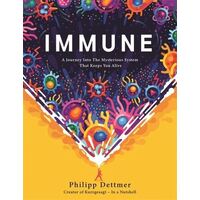 Immune: The new book from Kurzgesagt - a gorgeously illustrated deep dive into the immune system