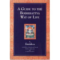 A Guide To The Bodhisattva Way Of Life