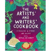 Artists' & Writers' Cookbook, The: A Collection of Stories With Recipes