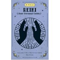 In Focus Reiki: Your Personal Guide
