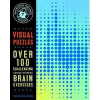 Sherlock Holmes Puzzles: Visual Puzzles: 100 Challenging Cross-Fitness Brain Exercises