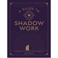 Guide to Shadow Work