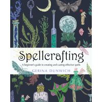 Spellcrafting: A Beginner's Guide to Creating and Casting Effective Spells