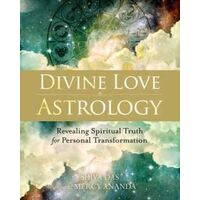 Divine Love Astrology: Revealing Spiritual Truth for Personal Transformation
