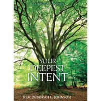 Your Deepest Intent: Letters from the Infinite