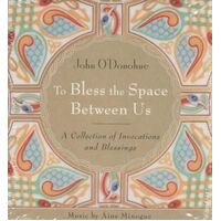 CD: To Bless the Space Between Us