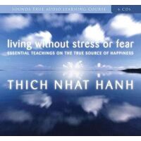CD: Living Without Stress or Fear (6 CD)