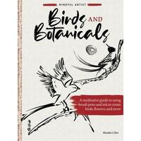 Mindful Artist: Birds and Botanicals