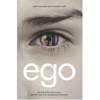 Ego: The Fall of the Twin Towers and the Rise of an Enlightened Humanity