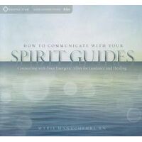 CD: How to Communicate with Your Spirit Guides