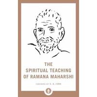 Spiritual Teaching of Ramana Maharshi, The