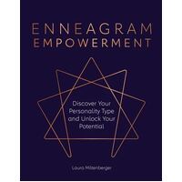 Enneagram Empowerment: Discover Your Personality Type and Unlock Your Potential