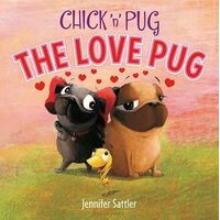 Chick 'n' Pug: The Love Pug