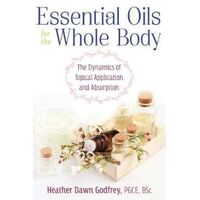 Essential Oils for the Whole Body