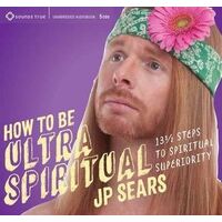 CD: How to Be Ultra Spiritual (7CD)