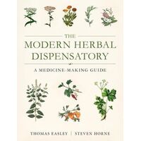 Modern Herbal Dispensatory, The: A Medicine-Making Guide