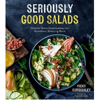 Seriously Good Salads