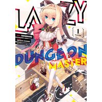 Lazy Dungeon Master (Manga) Vol. 1