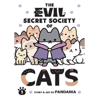 Evil Secret Society of Cats Vol. 1