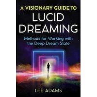 Visionary Guide to Lucid Dreaming