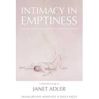 Intimacy in Emptiness: An Evolution of Embodied Consciousness