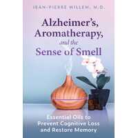 Alzheimer's  Aromatherapy  and the Sense of Smell