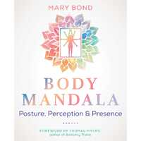 Body Mandala: Posture, Perception, and Presence