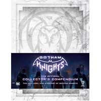 Gotham Knights: The Official Collector's Compendium