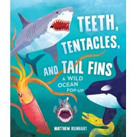 Teeth, Tentacles, and Tail Fins (Reinhart Pop-Up Studio): A Wild Ocean Pop-Up