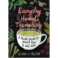 Everyday Herbal Teamaking