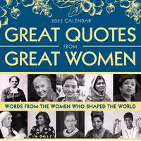 2023 Great Quotes From Great Women Boxed Calendar: Words from the Women Who Shaped the World