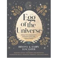 Egg of the Universe: From the community kitchen cafe and yoga studio