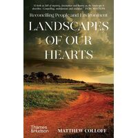Landscapes of Our Hearts: Reconciling People and Environment