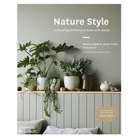 Nature Style: Cultivating Wellbeing at Home with Plants