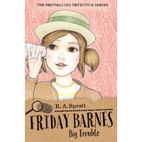 Friday Barnes 3: Big Trouble