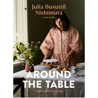 Around the Table: Delicious food for every day