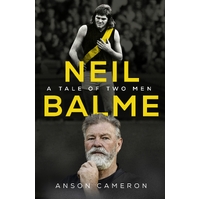Neil Balme: A Tale of Two Men