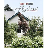 Country Style: Country Homes in Australia