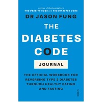 Diabetes Code Journal, The: the official workbook for reversing type 2 diabetes through healthy eating and fasting