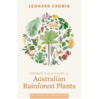 Cronin's Key Guide to Australian Rainforest Plants