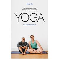 Ashtanga Yoga, The: The Definitive Guide to Therapeutic & Traditional Yoga