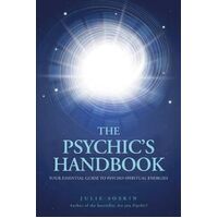 Psychic's Handbook, The: Your Essential Guide to Psycho-spiritual Forces