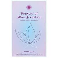 Prayers of Manifestation: Creating Reality with Words