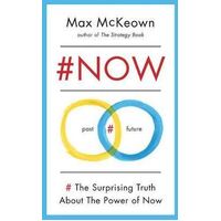 #NOW: The Surprising Truth about the Power of Now